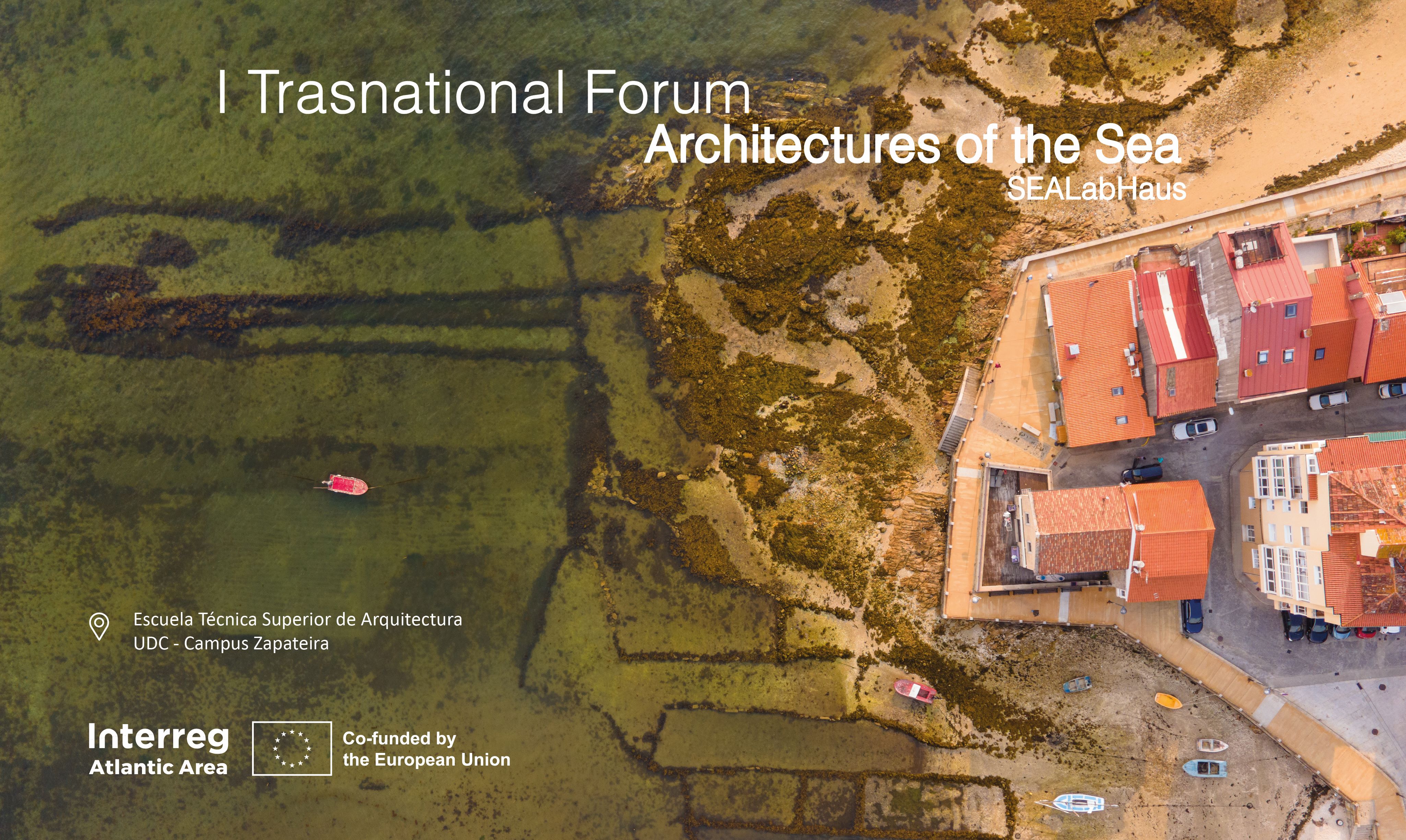 I transnational forum. Architectures of the sea. Sealabhaus